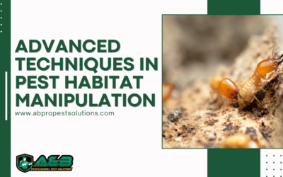 Advanced Techniques in Pest Habitat Manipulation