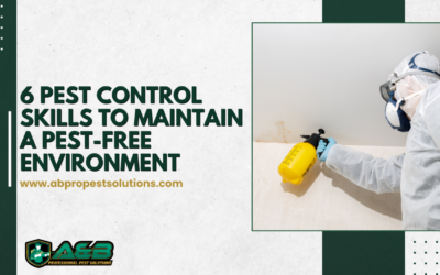 6 Pest Control Skills to Maintain a Pest-Free Environment